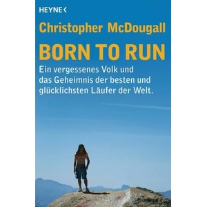 Born to Run | Christopher McDougall, Werner Roller (ISBN: 9783453603691)