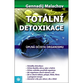 G. P. Malachov: Totální detoxikace