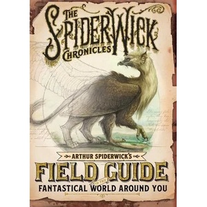 Arthur Spiderwick's Field Guide to the Fantastical World Around You (ISBN: 9781665928779)