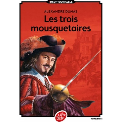 Les trois mousquetaires - Texte abrégé | Alexandre Dumas
