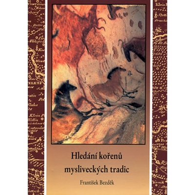 Hledání kořenů mysliveckých tradic