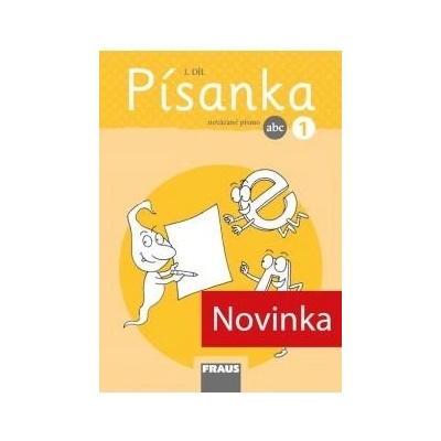 Martina Fasnerová, Hana Křenová, Dagmar Nebuželská, Dana Raunerová - Písanka 1/1 - nová generace - nevázané písmo -- Písanka