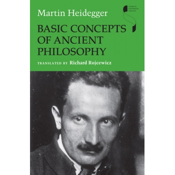 Basic Concepts of Ancient Philosophy | Martin Heidegger