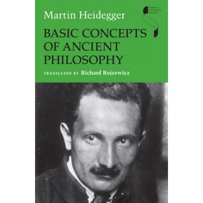 Basic Concepts of Ancient Philosophy | Martin Heidegger