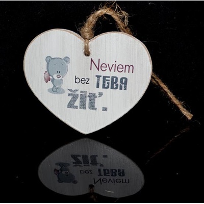 Tabuľka drevená srdce 10cm Neviem bez teba žiť