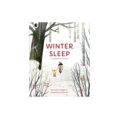 Winter Sleep | Sean Taylor, Alex Morss, Cinyee Chiu