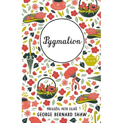 Pygmalion - český jazyk - George Bernard Shaw