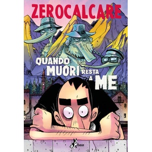 Quando muori resta a me | Zerocalcare (2024)