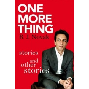 One More Thing | B. J. Novak (ISBN: 9780349139975)