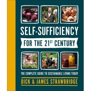 Self-Sufficiency for the 21st Century | Dick Strawbridge (ISBN: 9781465489586)