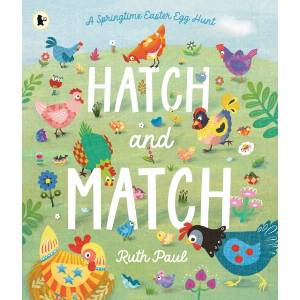 Hatch and Match: A Springtime Easter Egg Hunt | Ruth Paul (ISBN: 9781529522600)