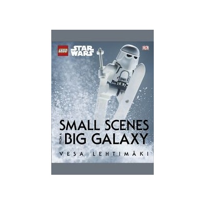 LEGO® Star Wars Small Scenes from A Big Galaxy Lehtimaki VesaPevná vazba