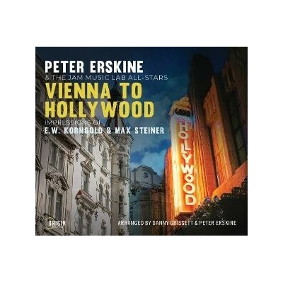 Peter Erskine - VIENNA TO HOLLYWOOD: IMPRESSIONS OF E.W. KORNGOLD & MAX STEINER CD