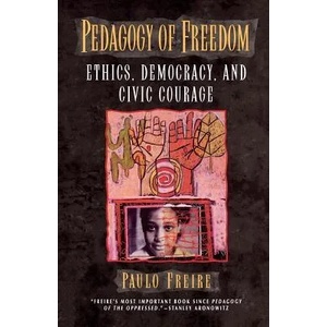 Pedagogy of Freedom | Paulo Freire (ISBN: 9780847690473)