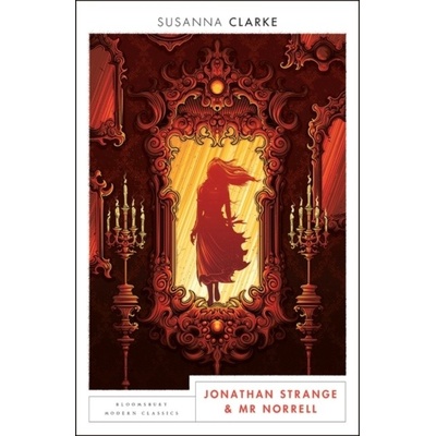 Jonathan Strange and Mr Norrell - Susanna Clarke