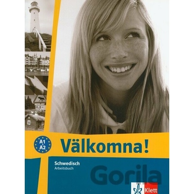 Välkomna! Arbeitsbuch - Margareta Paulsson