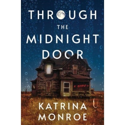 Through the Midnight Door - Katrina Monroe