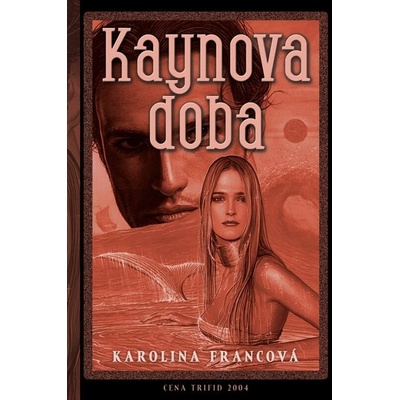 Kaynova doba - Karolina Francová