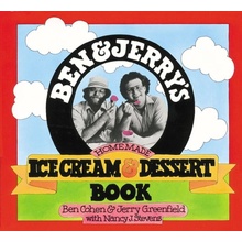 Ben and Jerry's Homemade Ice Cream and Dessert Book - Ben R. Cohen