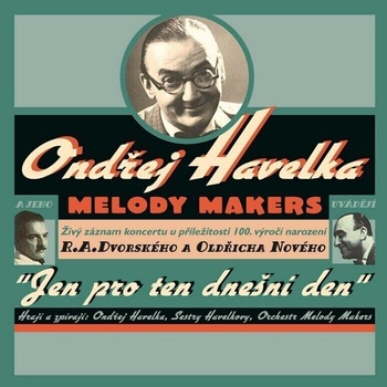 Ondřej Havelka - A Melody Makers: Jen pro ten dnešní den (Live) (25th Anniversary Edition) (LP) (5021732497475)