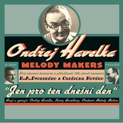 Ondřej Havelka - A Melody Makers: Jen pro ten dnešní den (Live) (25th Anniversary Edition) (LP) (5021732497475)