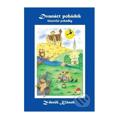 Dvanáct pohádek klasické pohádky