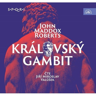 Královský gambit John Maddox Roberts
