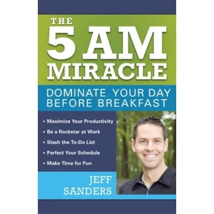 5 A. m. Miracle | Jeff Sanders (ISBN: 9781612435008)