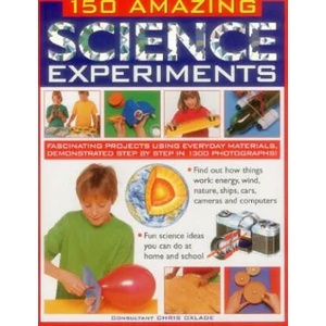 150 Amazing Science Experiments | Oxlade, Chris (ISBN: 9781861474728)