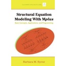Structural Equation Modeling with Mplus