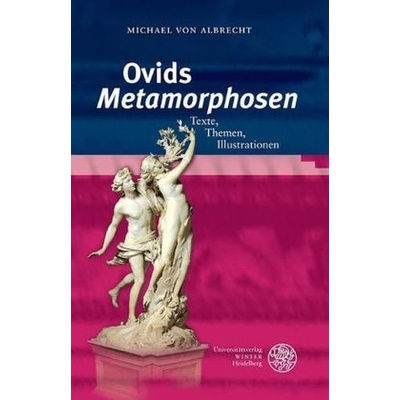 Ovids Metamorphosen - Albrecht, Michael von