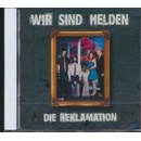 WIR SIND HELDEN: REKLAMATION CD