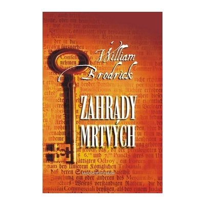 Zahrady mrtvých - Brodrick William