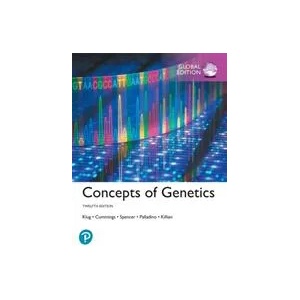 Concepts of Genetics, Global Edition | William S. Klug, Michael R. Cummings, Charlotte A. Spencer, Michael A. Palladino, Darrell Killian (ISBN: 9781292265322)