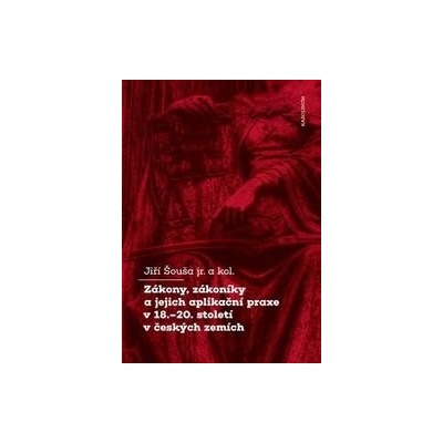 Zákony, zákoníky a jejich aplikační praxe v 18.–20. století v českých zemích