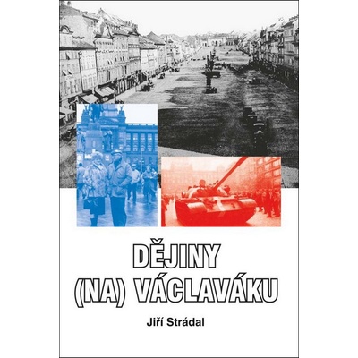 Dějiny na Václaváku