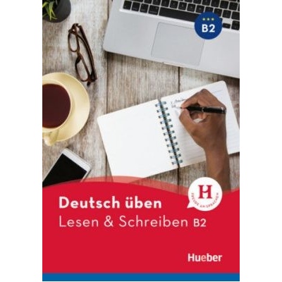 deutsch üben NEULesen + Schreiben B2