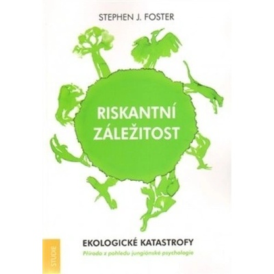 Riskantní záležitost - Stephen J. Foster