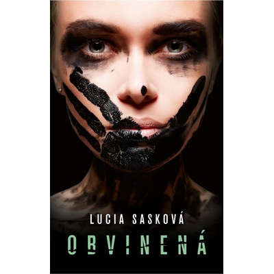 Obvinená - Lucia Sasková