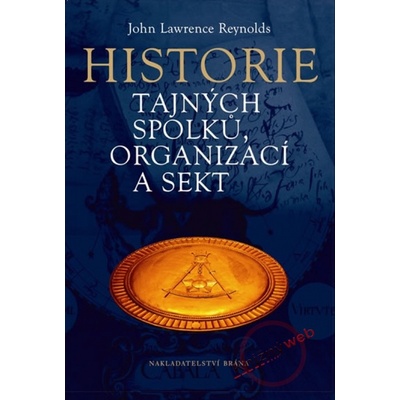 Historie tajných spolků, organizací a sekt