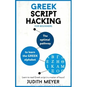 Greek Script Hacking | Judith Meyer (ISBN: 9781473679825)