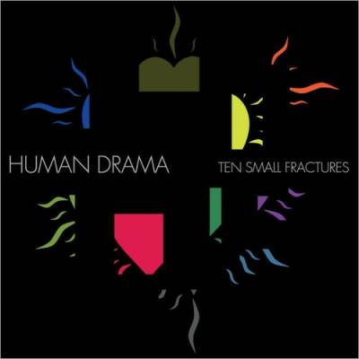 HUMAN DRAMA - THE SMALL FRACTURES LP