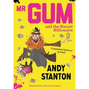 Mr Gum and the Biscuit Billionaire (ISBN: 9781405293709)