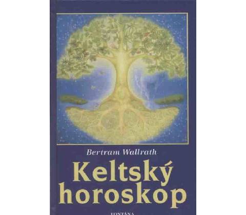 Keltský horoskop - Bertram Wallrath