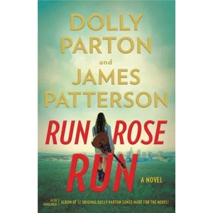 Run, Rose, Run | Dolly Parton (ISBN: 9780759554344)