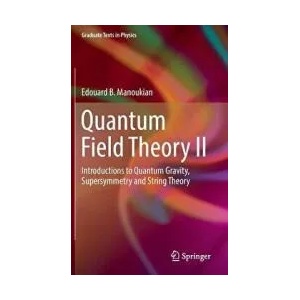 Quantum Field Theory II | Edouard B. Manoukian (ISBN: 9783319338514)
