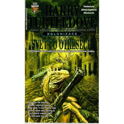 Kolonizace 3: Svět po otřesech - Harry Turtledove