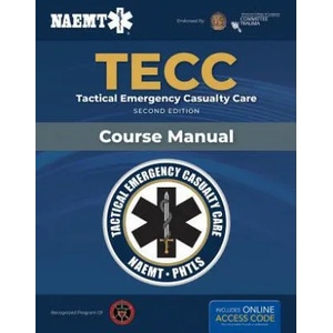 TECC: Tactical Emergency Casualty Care (ISBN: 9781284483871)