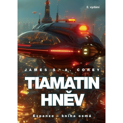 Tiamatin hněv - Corey James S. A.