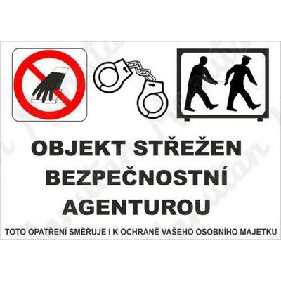 Objekt střežen bezpečnostní agenturou, plast 297 x 210 x 2 mm A4